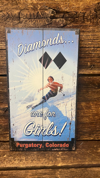 Ski Diamonds Are For Girls 8x14 (W55-1623)