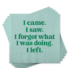 I came, I saw, I forgot Beverage Napkin