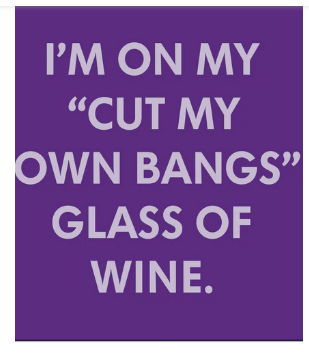Cut My Own Bangs Coaster