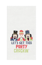 Let's Get This Party Crackin Dish Towel