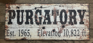 Purgatory Elevation Sign /24 x 10.5(1503)