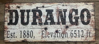 Durango Elevation Sign /24 x 10.5(1503)