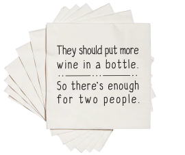 They Should Put More Wine Beverage Napkins