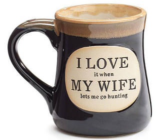Hunting "I Love it When...) Mug 18oz.