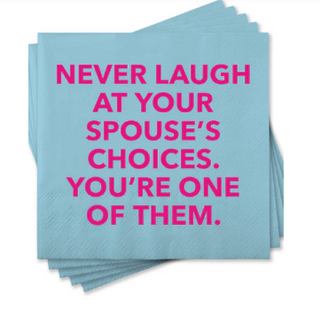 Spouse's Choice  Beverage Napkin