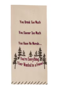 You Drink Too Much Dish Towel