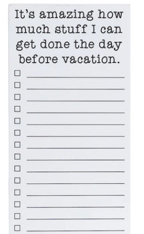 Day Before Vacation List Pad