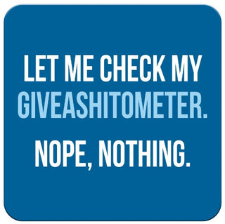 Giveashitmeter Coaster