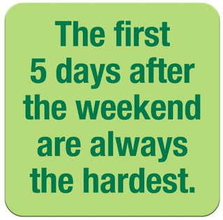 The First 5 Days Coaster