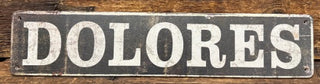"Dolores" Sign