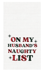 Husband's Naughty List Dish Towel