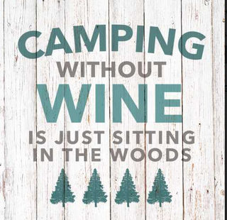 Camping Without Wine (Beverage Napkin)