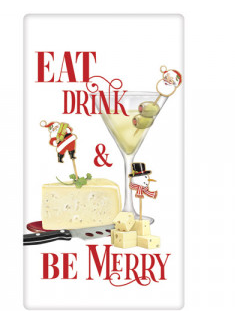 Eat Drink and Be Merry Dish Towel