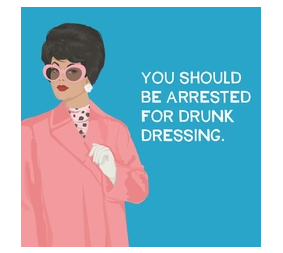 Drunk Dressing (Beverage Napkin)