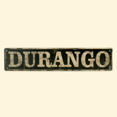 "Durango" Sign
