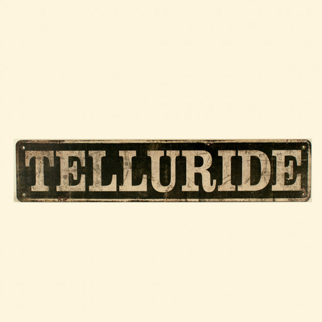 "Telluride" Sign