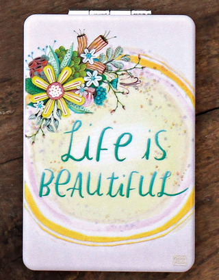 Life is Beautiful Compact Mirror