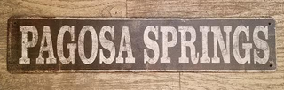 "Pagosa Springs" Sign