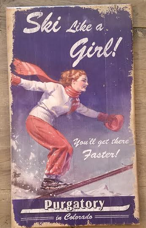 Ski Like a Girl Sign (PP-1420)
