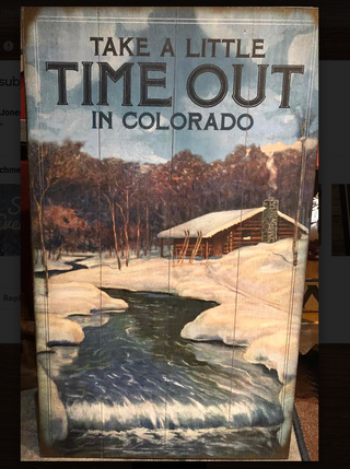 Take A Little Time Out In Colorado(2309)